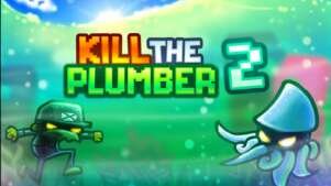Как играть в Kill the Plumber 2